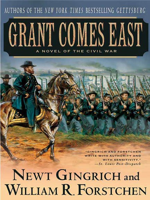 Title details for Grant Comes East by Newt Gingrich - Available